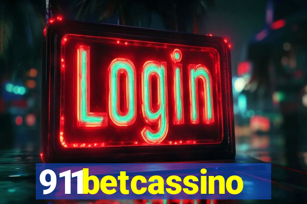 911betcassino
