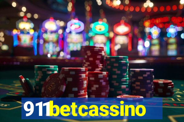 911betcassino