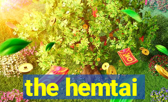 the hemtai