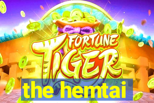 the hemtai
