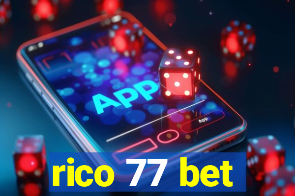 rico 77 bet
