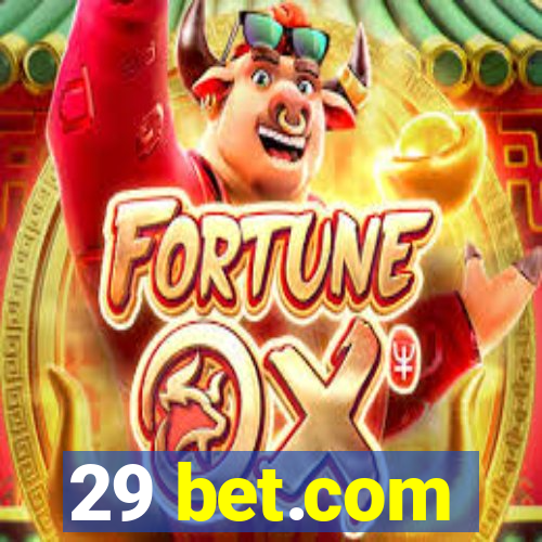 29 bet.com