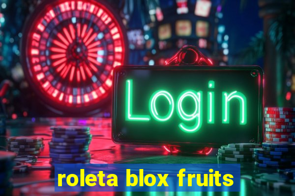 roleta blox fruits
