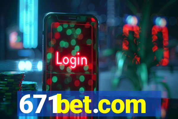 671bet.com