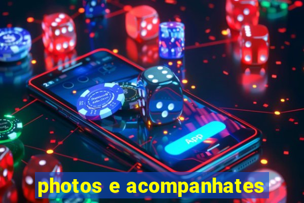 photos e acompanhates