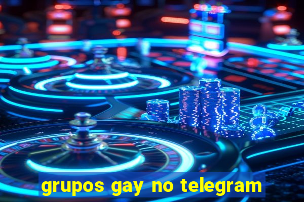 grupos gay no telegram