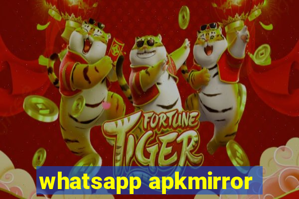 whatsapp apkmirror