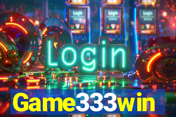 Game333win