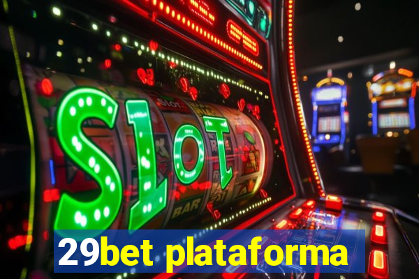 29bet plataforma
