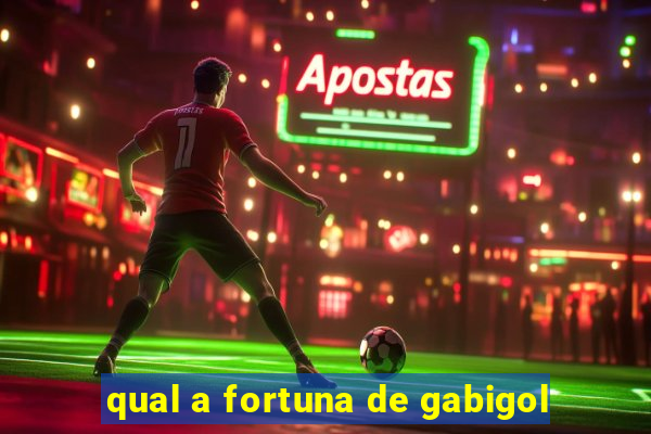 qual a fortuna de gabigol