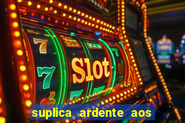 suplica ardente aos santos anjos