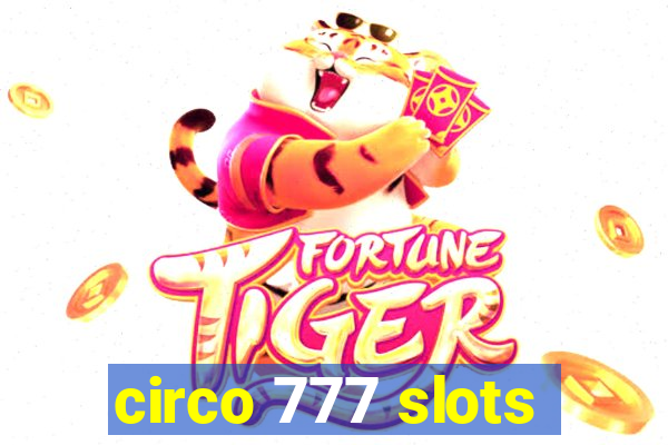 circo 777 slots