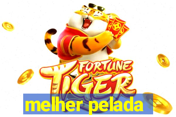 melher pelada