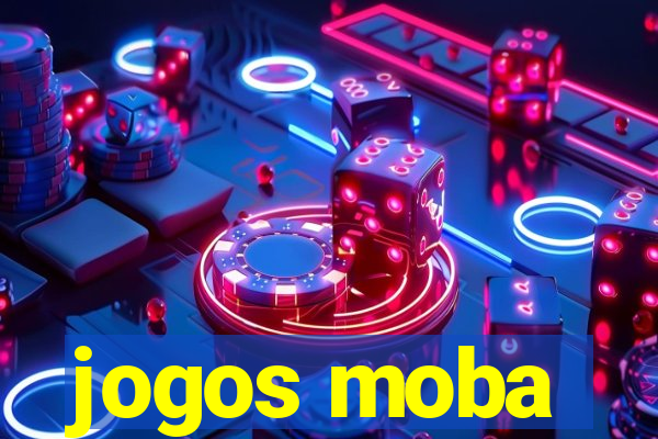 jogos moba