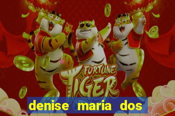 denise maria dos santos paulinelli raposo