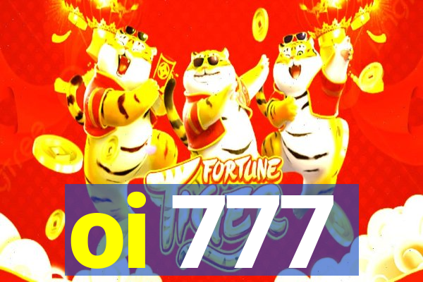 oi 777