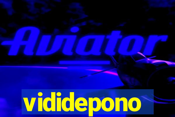vididepono