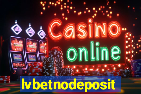 lvbetnodeposit