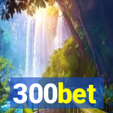 300bet
