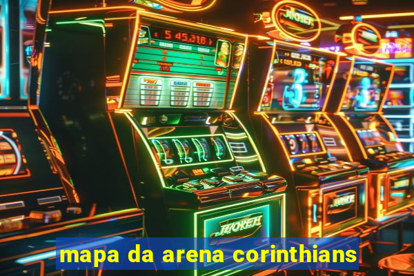 mapa da arena corinthians