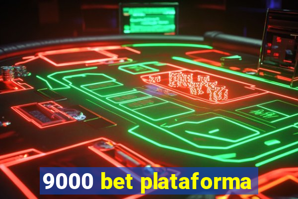 9000 bet plataforma