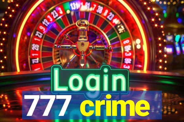 777 crime