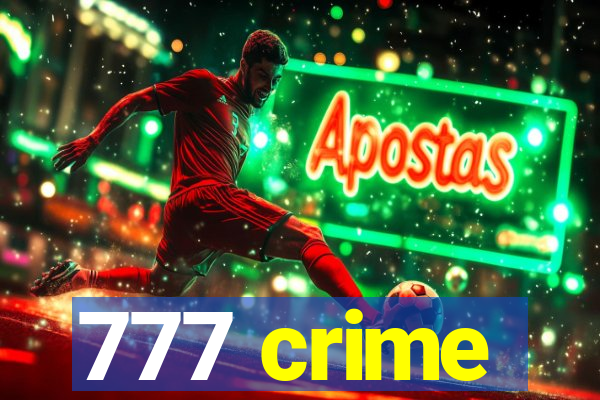 777 crime