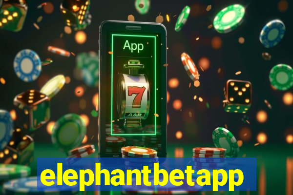 elephantbetapp