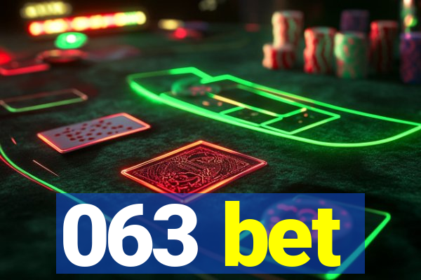 063 bet