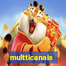 multticanais