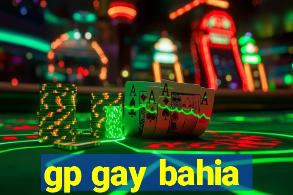 gp gay bahia