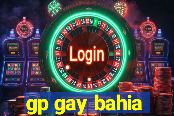 gp gay bahia