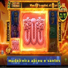 madeireira abreu e santos
