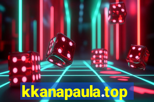 kkanapaula.top