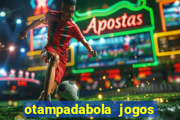 otampadabola jogos ao vivo palmeiras