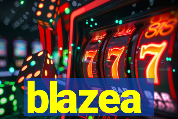 blazea