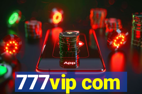 777vip com