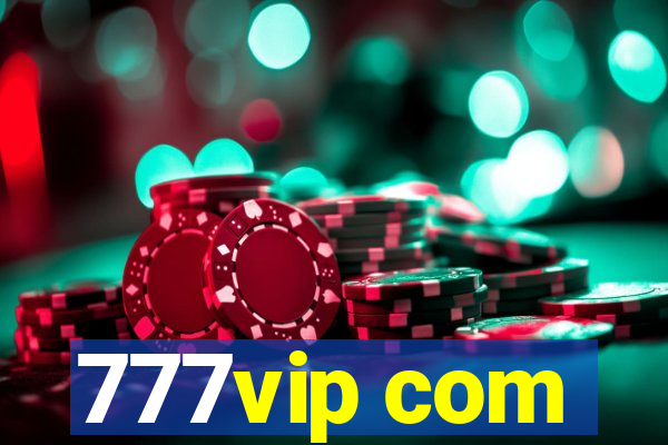 777vip com