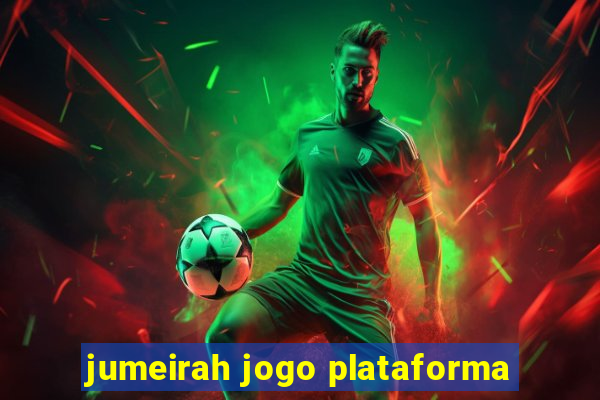jumeirah jogo plataforma