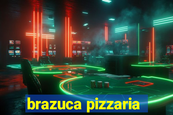 brazuca pizzaria