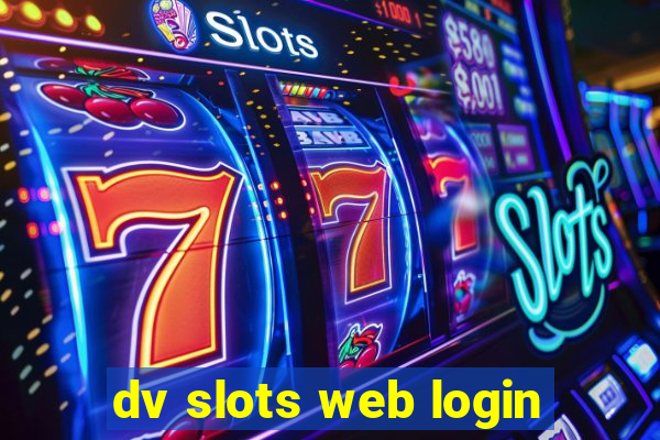 dv slots web login