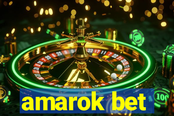 amarok bet