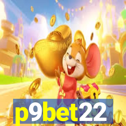 p9bet22