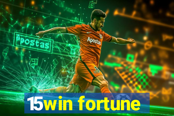 15win fortune