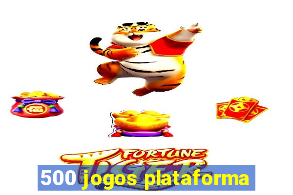 500 jogos plataforma