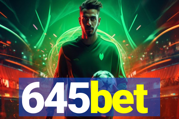 645bet