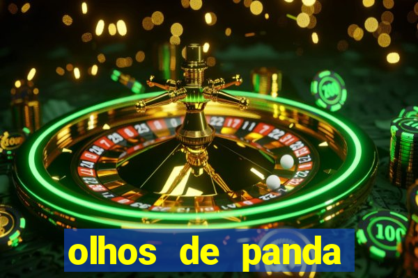 olhos de panda significado espiritual