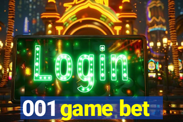 001 game bet
