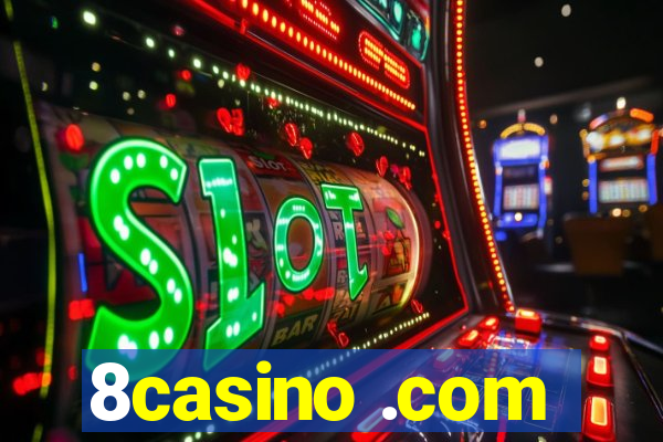 8casino .com