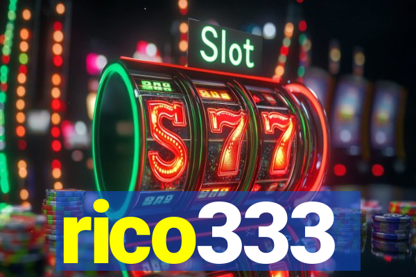 rico333